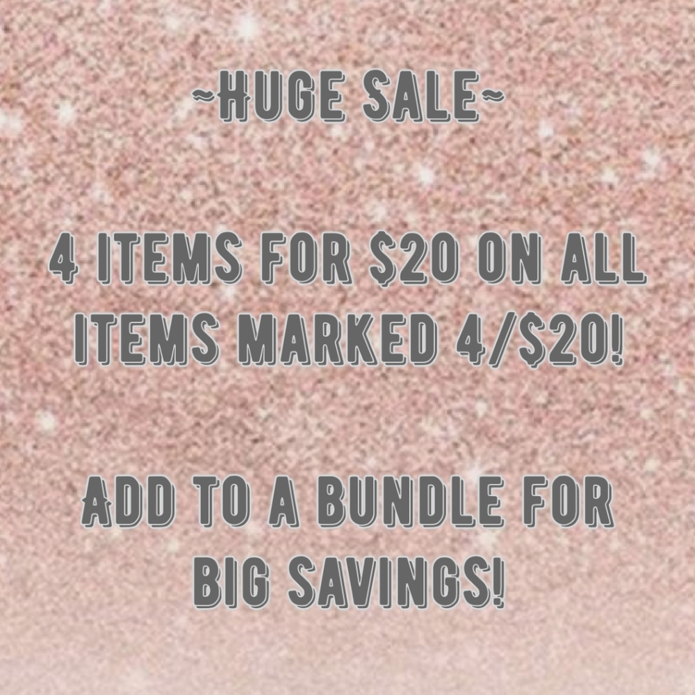 Huge Closet Sale!!! 4 for $20!